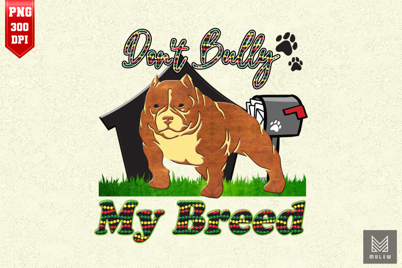 don-039-t-bully-my-breed-for-pitbull-lover