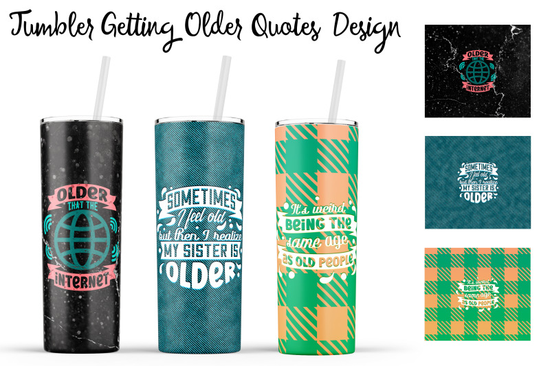 getting-older-tumbler-getting-older-20-oz-tumbler-old-wrap-design