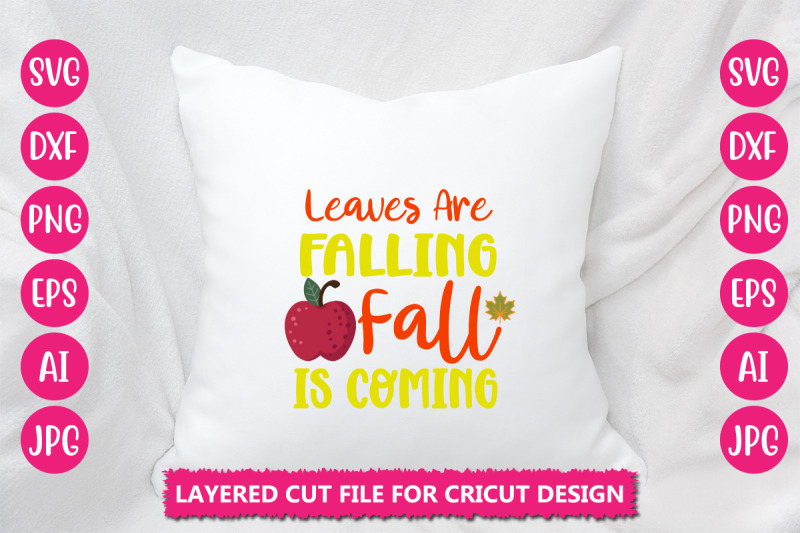 leaves-are-falling-fall-is-coming-svg-cut-file