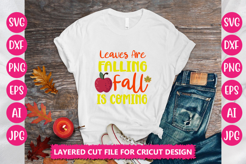 leaves-are-falling-fall-is-coming-svg-cut-file