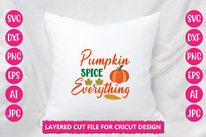 pumpkin-spice-everything-svg-cut-file