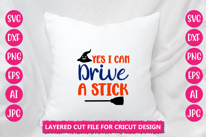 yes-i-can-drive-a-stick-svg-cut-file