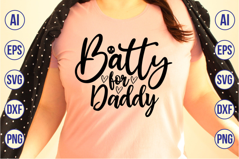 batty-for-daddy-svg