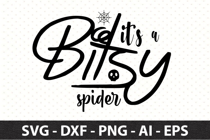 it-039-s-a-bitsy-spider-svg