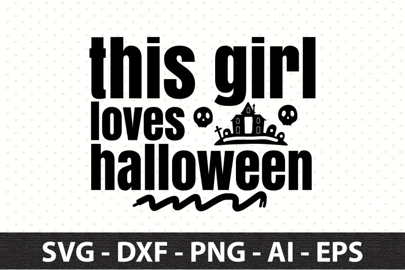 this-girl-loves-halloween-svg