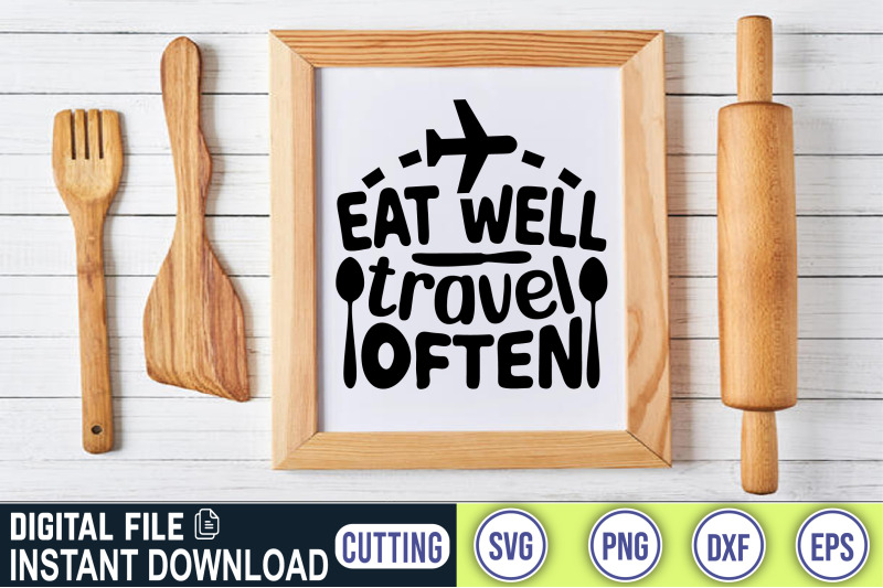 eat-well-travel-often