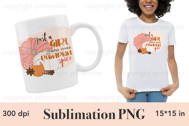 just-a-girl-who-loves-pumpkin-spice-sublimation-design