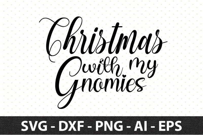 christmas-with-my-gnomies-svg