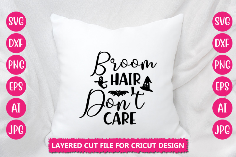 broom-hair-don-039-t-care-svg-cut-file