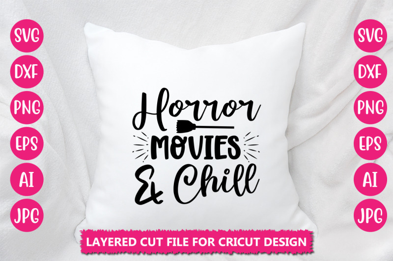 horror-movies-amp-chill-svg-cut-file