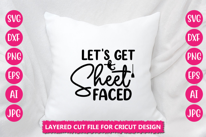 lets-get-sheet-faced-svg-cut-file