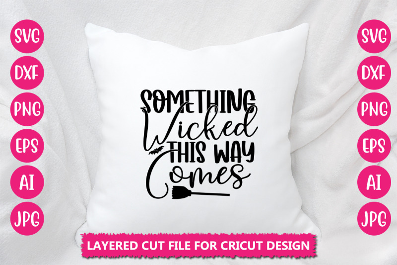 something-wicked-this-way-comes-svg