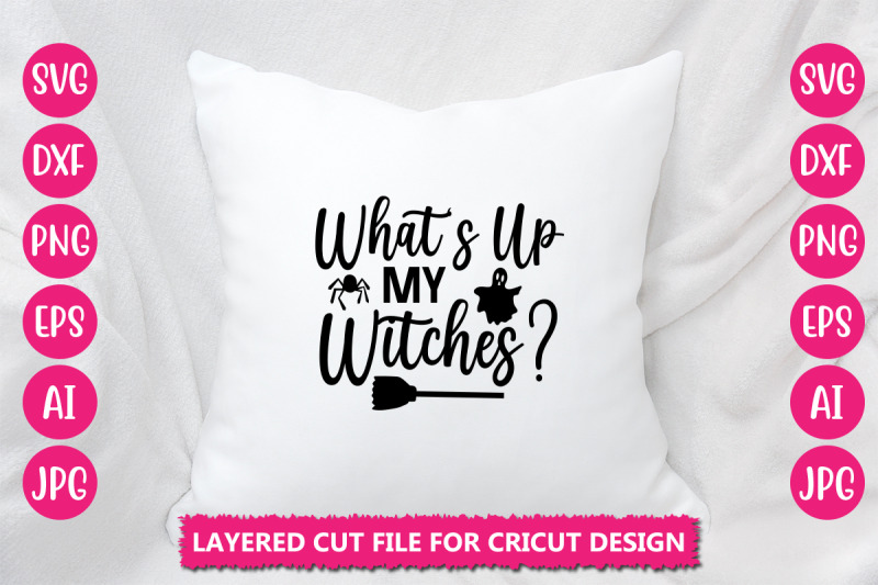 what-039-s-up-my-witches-svg-bundle