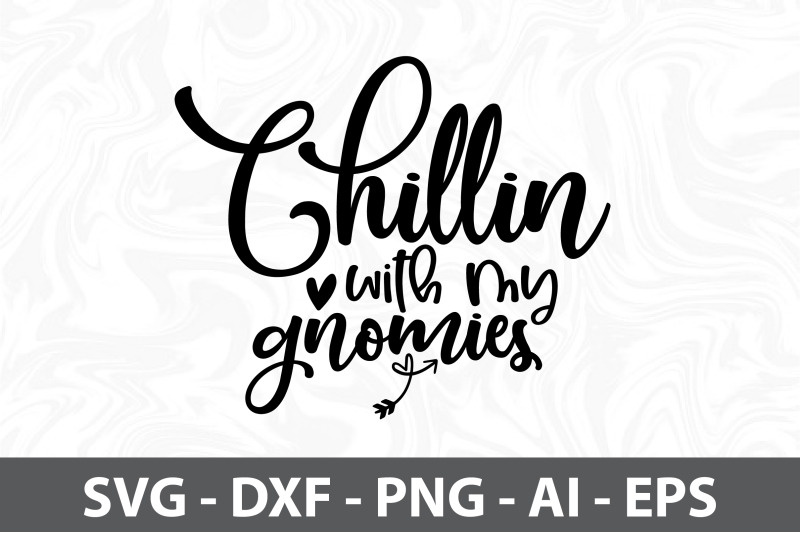 chillin-with-my-gnomies-svg