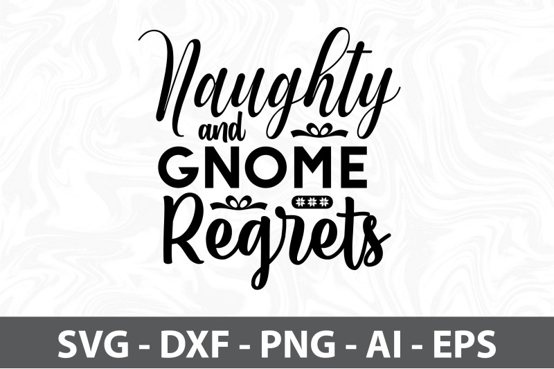 naughty-and-gnome-regrets-svg