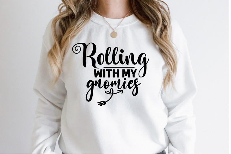 Rolling with my gnomies svg By orpitabd | TheHungryJPEG