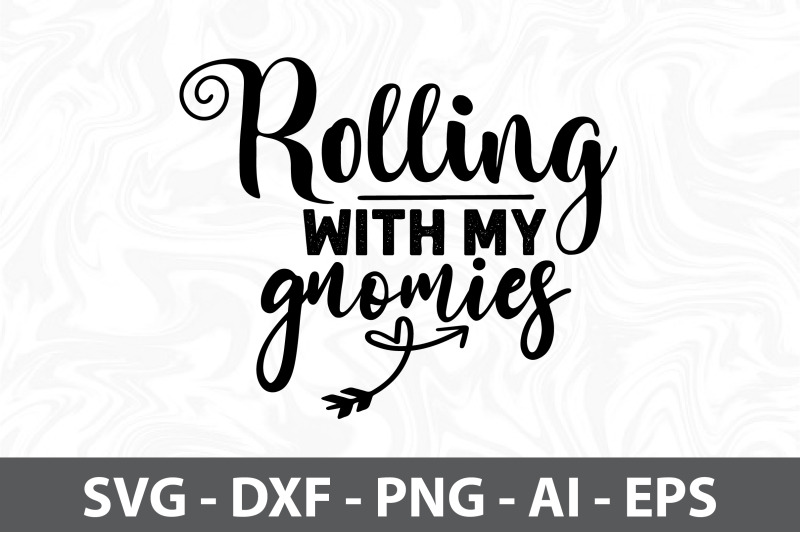 rolling-with-my-gnomies-svg