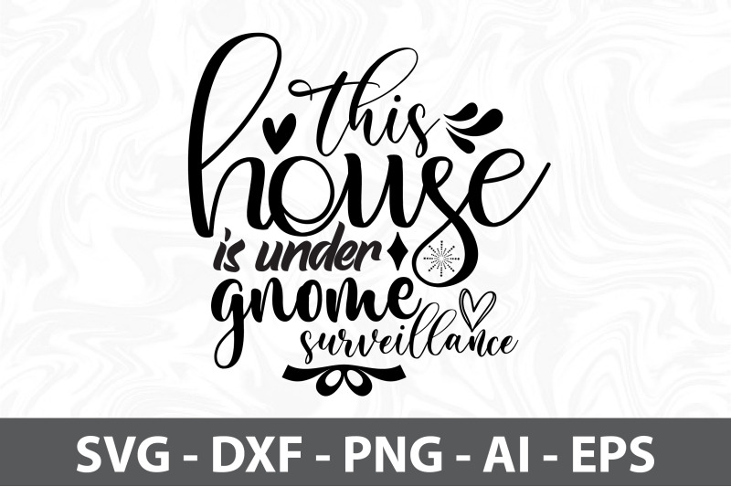 this-house-is-under-gnome-surveillance-svg