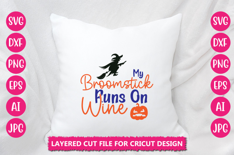 my-broomstick-runs-on-wine-svg-cut-file