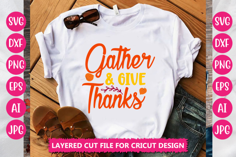 gather-amp-give-thanks-svg-cut-file
