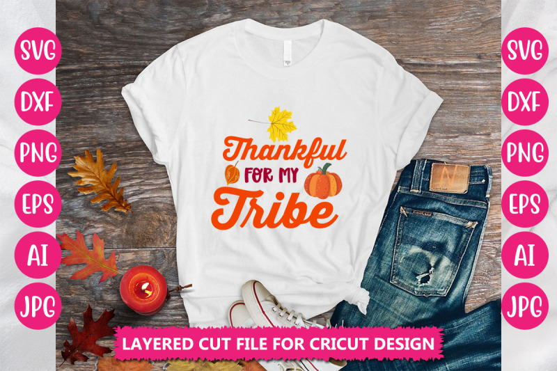 thankful-for-my-tribe-svg-cut-file
