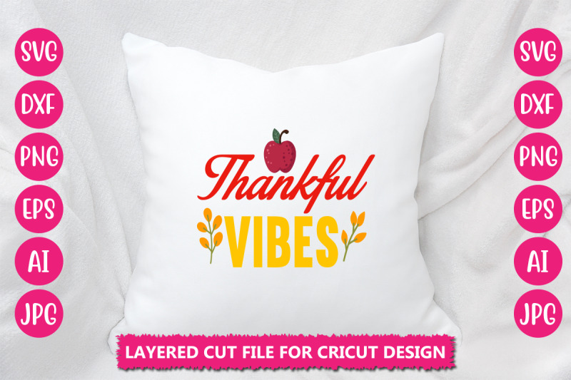 thankful-vibes-svg-cut-file