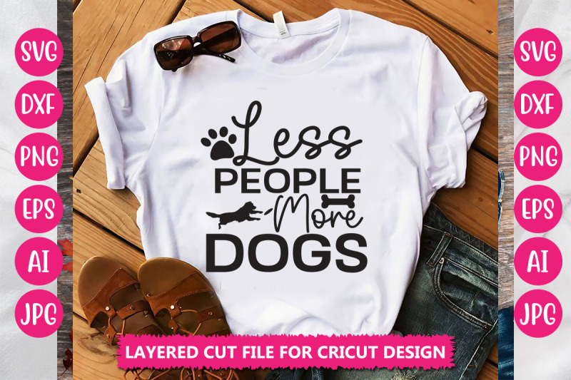 less-people-more-dogs-svg-cut-file