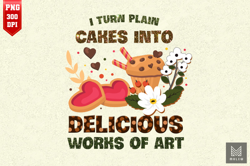 i-turn-cakes-into-art-funny-baking-quote