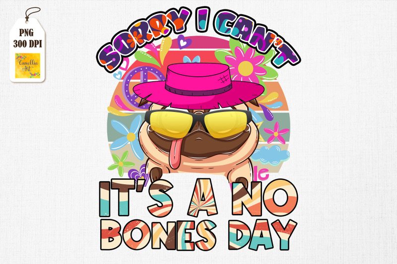 sorry-i-cant-its-a-no-bones-day