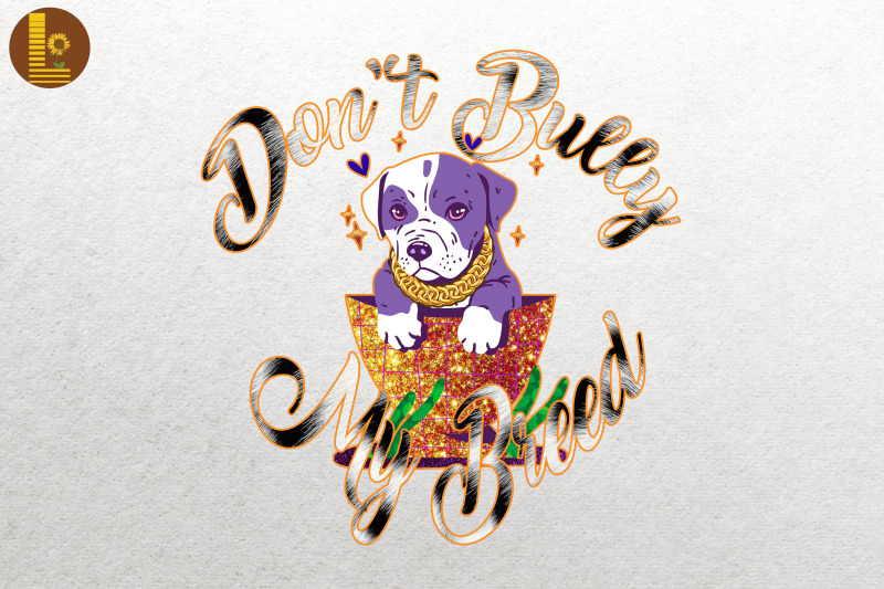 don-039-t-bully-my-breed-gift-for-dog-lover