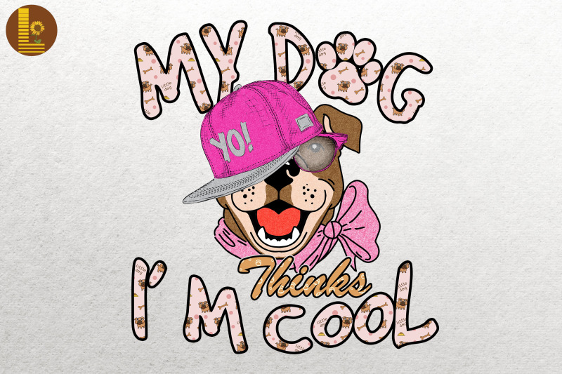 my-dog-thinks-i-039-m-cool-dog-lover