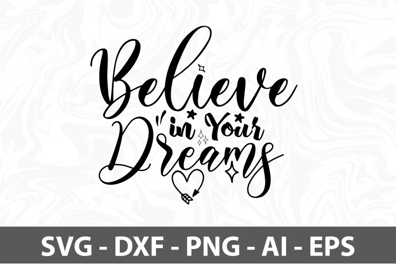 believe-in-your-dreams-svg