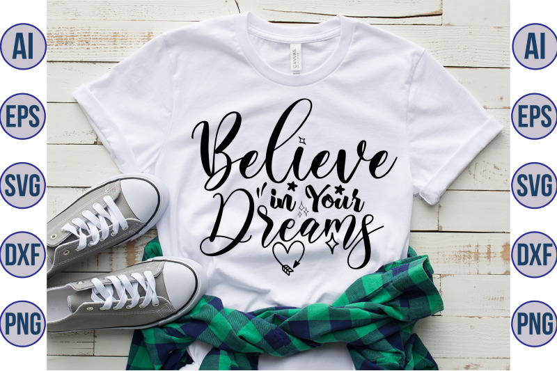 believe-in-your-dreams-svg