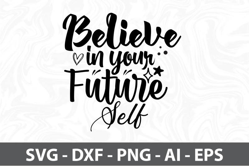 believe-in-your-future-self-svg