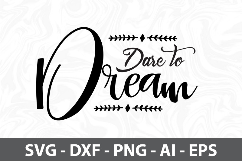 dare-to-dream-svg