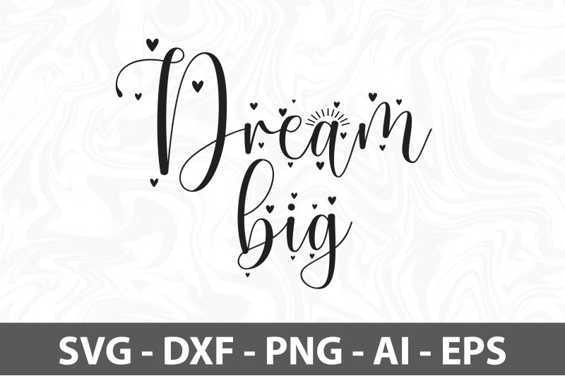 dream-big-svg-cut-file