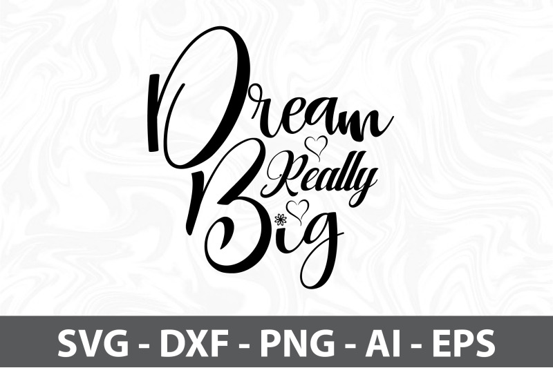 dream-really-big-svg-cut-file