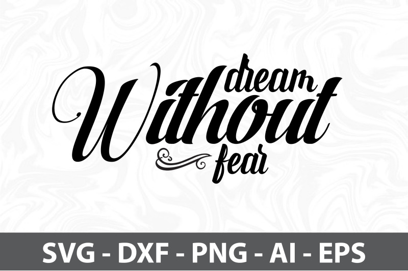 dream-without-fear-svg