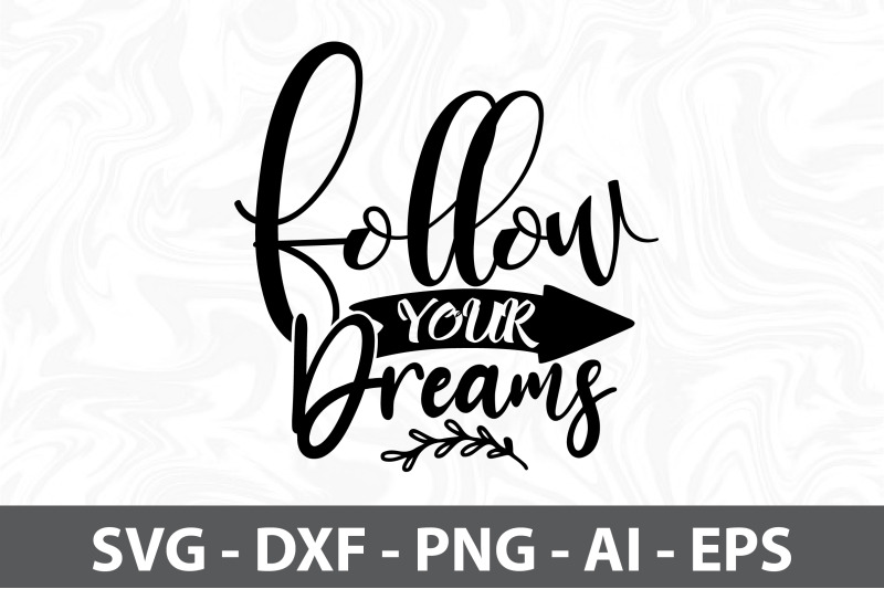 follow-your-dreams-svg