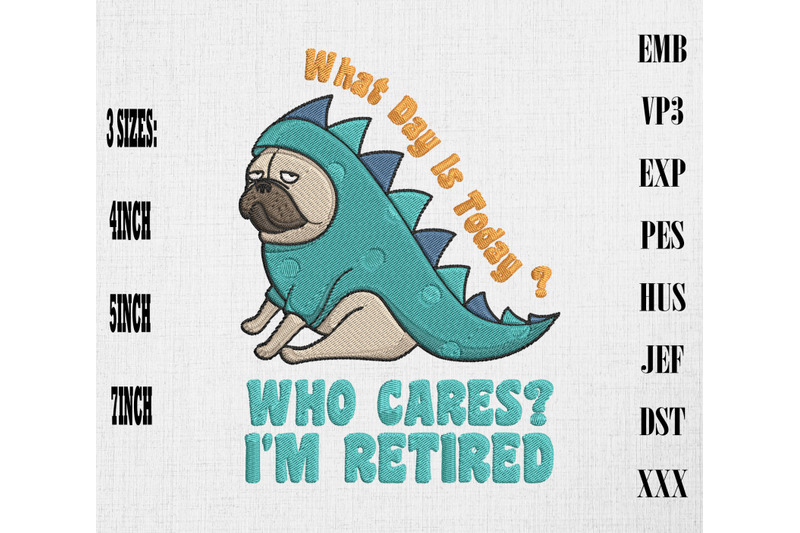 what-day-is-today-who-cares-i-039-m-retired-embroidery-hello-retirement