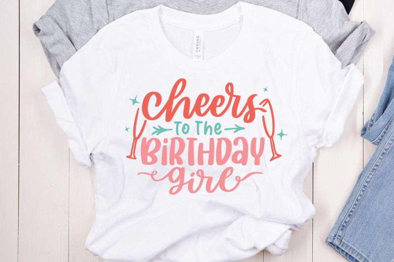 cheers-to-the-birthday-girl-svg-cut-file