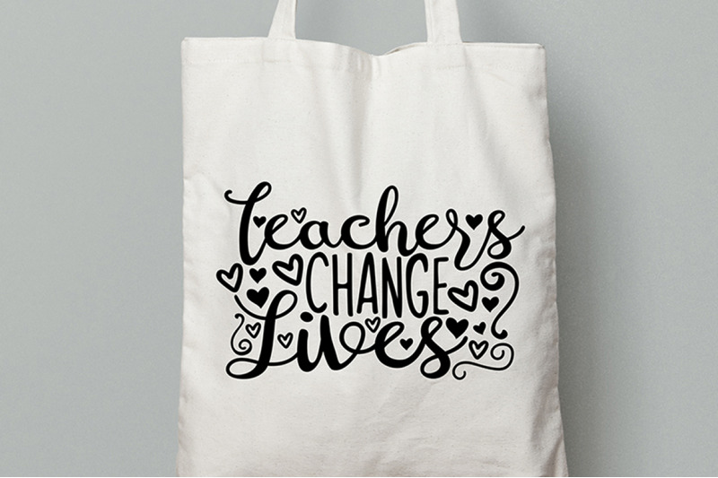teachers-change-lives-svg-back-to-school-svg-teacher-appreciation