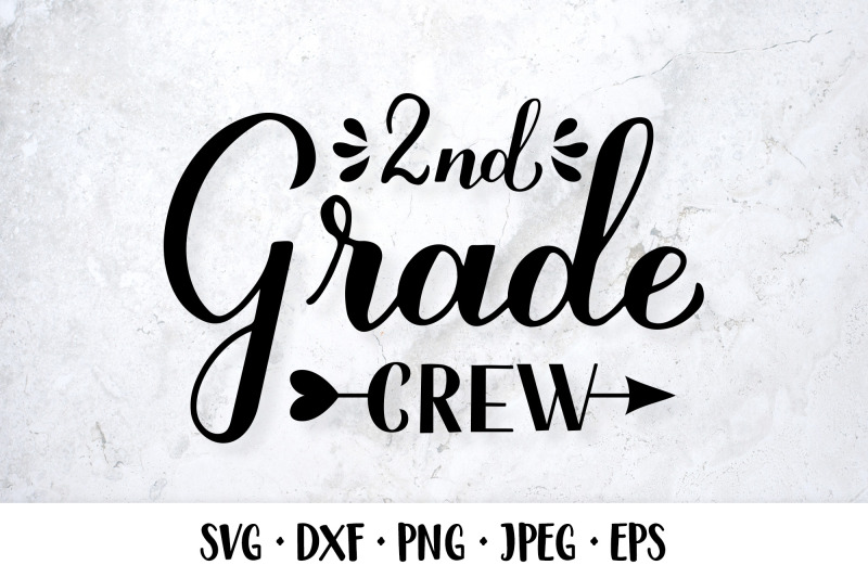 2nd-grade-crew-calligraphy-lettering-first-day-of-school-svg