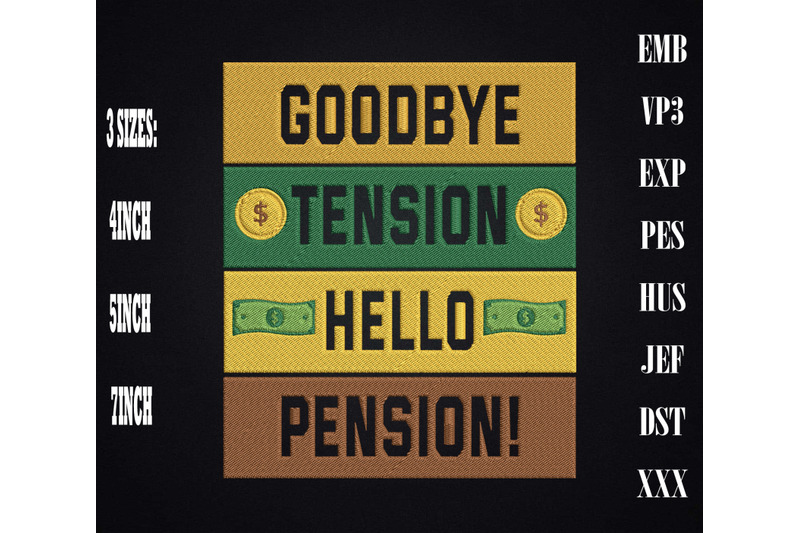 goodbye-tension-hello-pension-retirement-embroidery-hello-retirement