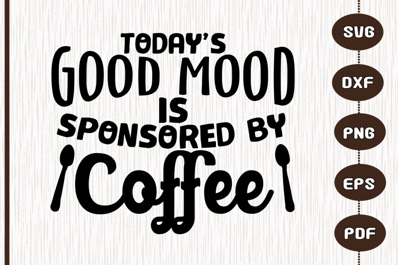 today-039-s-good-mood-is-sponsored-by-coffee