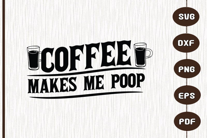 design-ideas-coffee-makes-me-poop