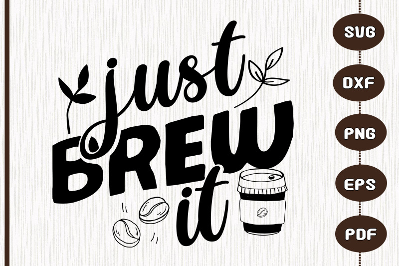 just-brew-it-cute-coffee-maker-pun