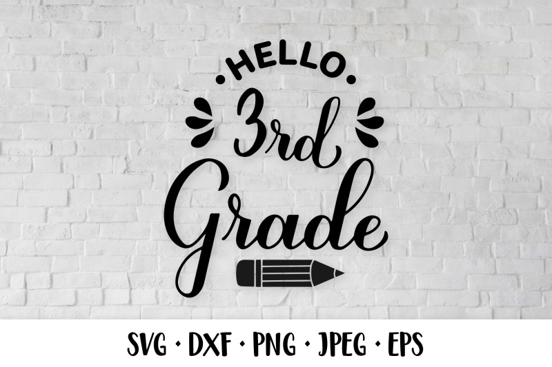 hello-3rd-grade-svg-third-grade-first-day-of-school