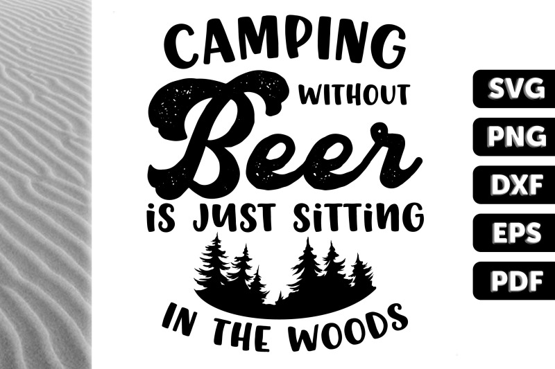 camping-without-beer-is-just-sitting