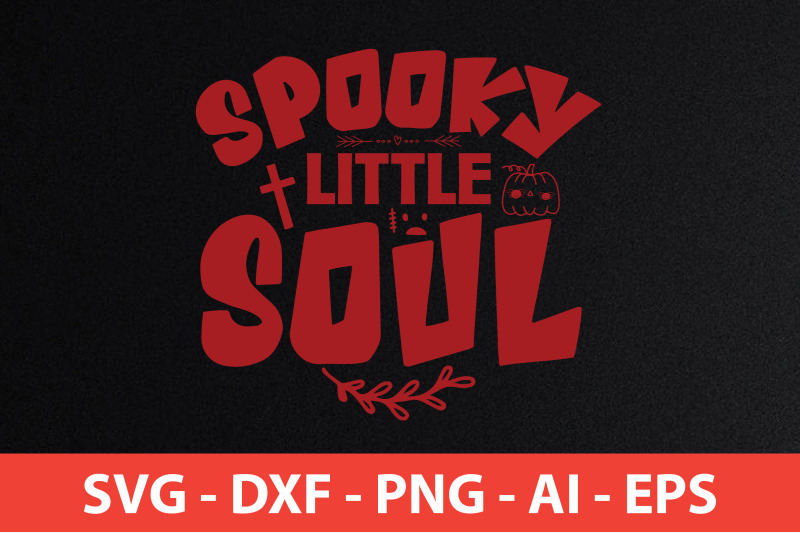 spooky-little-soul-svg